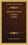 Tales of a Cruel Country (1919)