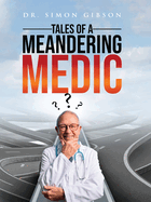 Tales of a Meandering Medic