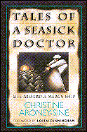 Tales of a seasick doctor : life aboard a mercy ship - Aroney-Sine, Christine
