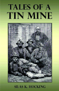 Tales of a Tin Mine