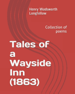 Tales of a Wayside Inn (1863): Collection of Poems