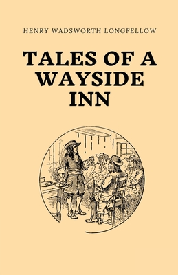 Tales of a Wayside Inn - Longfellow