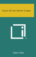 Tales of an Empty Cabin - Owl, Grey