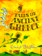 Tales of Ancient Greece - Blyton, Enid