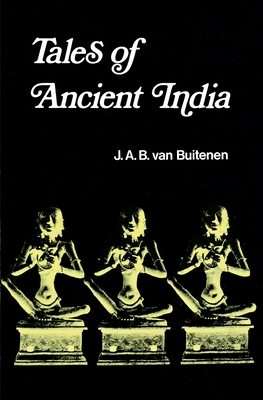 Tales of Ancient India - Van Buitenen, J A B (Translated by)