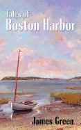 Tales of Boston Harbor