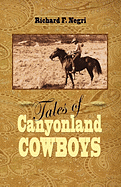 Tales of Canyonland Cowboys