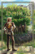 Tales of Dorias: Book 1: Kahlen's Burden