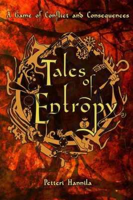 Tales of Entropy: A Game of Conflict and Consequences - Hannila, Petteri