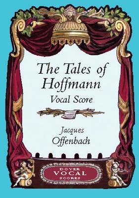 Tales of Hoffmann Vocal Score - Offenbach, Jacques