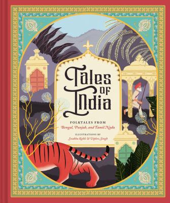 Tales of India: Folk Tales from Bengal, Punjab, and Tamil Nadu - 
