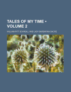 Tales of My Time (Volume 2)