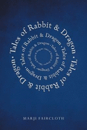 Tales of Rabbit and Dragon