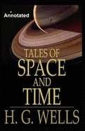 Tales of Space and Time Annotated