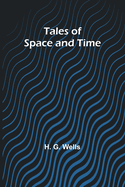 Tales of Space and Time