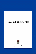 Tales of the Border