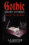 Tales of the Darkside: Gothic Short Stories