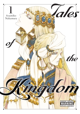 Tales of the Kingdom, Vol. 1: Volume 1 - Nakamura, Asumiko, and Coffman, Kei (Translated by), and Blackman, Abigail
