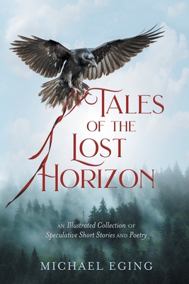 Tales of the Lost Horizon - Eging, Michael