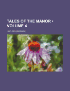 Tales of the Manor (Volume 4)