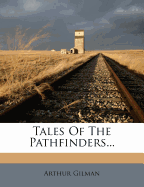 Tales of the Pathfinders...