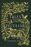 Tales Of The Peculiar