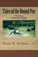 Tales of the Roundpen: Poetry Cowboy Style