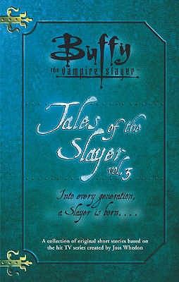 Tales of the Slayer - Whedon, Joss