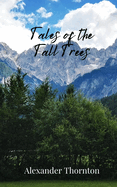 Tales of the Tall Trees