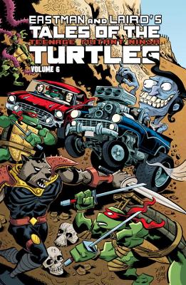 Tales of the Teenage Mutant Ninja Turtles Volume 6 - Murphy, Steve