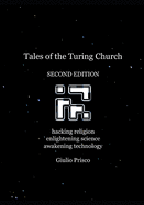 Tales of the Turing Church: Hacking religion, enlightening science, awakening technology