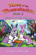 Tales of the Whosawhachits; Invasion of the Realms - Book 3