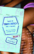 Tales of Travelrotica for Lesbians Volume 2: Erotic Travel Adventures
