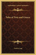 Tales of Troy and Greece