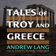 Tales of Troy and Greece