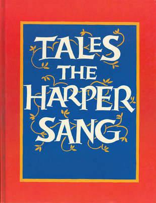 Tales the Harper Sang: Medieval Stories - Isabel Wyatt