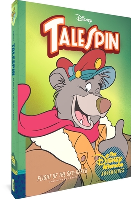 Talespin: Flight of the Sky-Raker: Disney Afternoon Adventures Vol. 2 - Weiss, Bobbi Jg, and Gilbert, Michael T, Mr., and Bat, Robert
