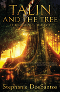 Talin and the Tree: The Legend - Book 1
