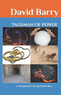 Talisman Of Power (The Amulet Of Adventure): (Revised Edition)