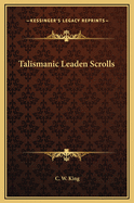 Talismanic Leaden Scrolls