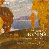 Talivaldis Kenins: Symphonies Nos. 2, 3 & 7 - Egils Upatnieks (oboe); Martin? Circenis (clarinet); Tommaso Pratola (flute); Zanda ?vede (mezzo-soprano);...