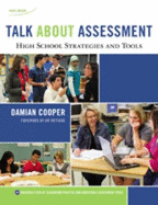 Talk About Assessment (Secondary): High School Strategies and Tools