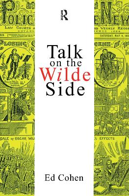 Talk on the Wilde Side - Cohen, Ed