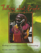 Talking about People: Readings in Contemporary Cultural Anthropology