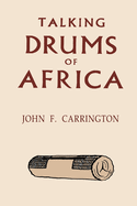 Talking Drums of Africa.