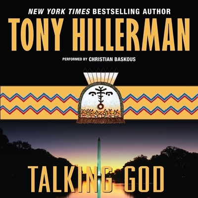 Talking God: A Leaphorn and Chee Novel - Hillerman, Tony, and Baskous, Christian (Read by)