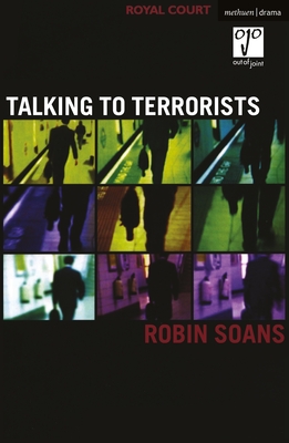 Talking to Terrorists - Soans, Robin