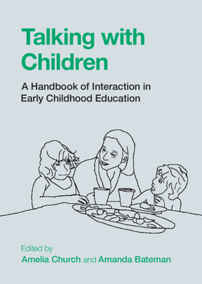 Talking with Children - Church, Amelia (Editor), and Bateman, Amanda (Editor)