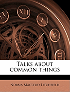 Talks about Common Things