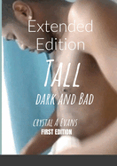 Tall Dark and Bad: Extended Edition